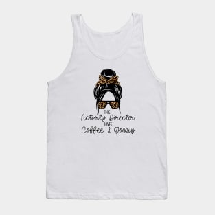 Activity Director Loves Coffee & Gossip Appreciation Gift Tank Top